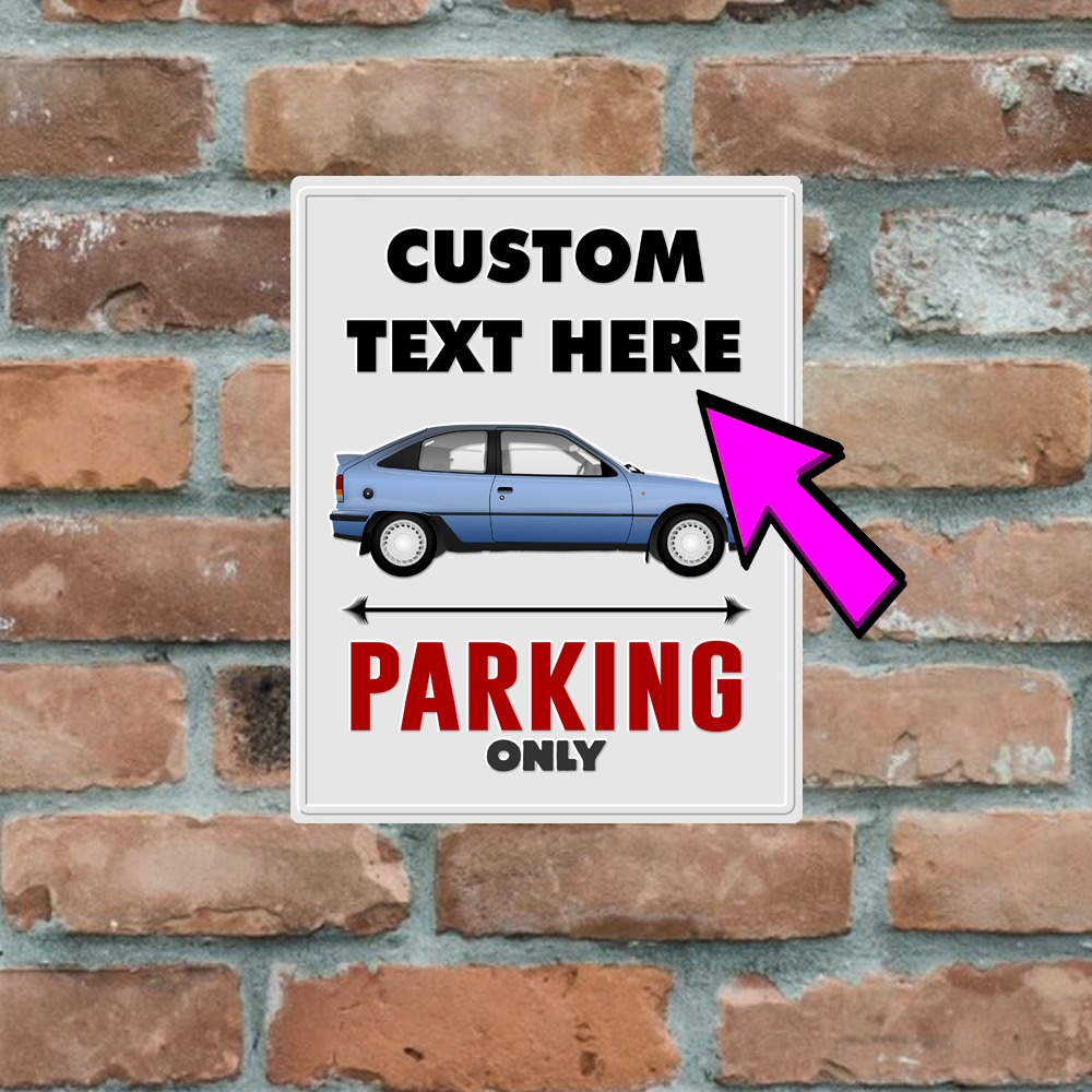 Metal Sign - Mk2 Vauxhall Astra GTE - Customised Parking Sign - Image 4