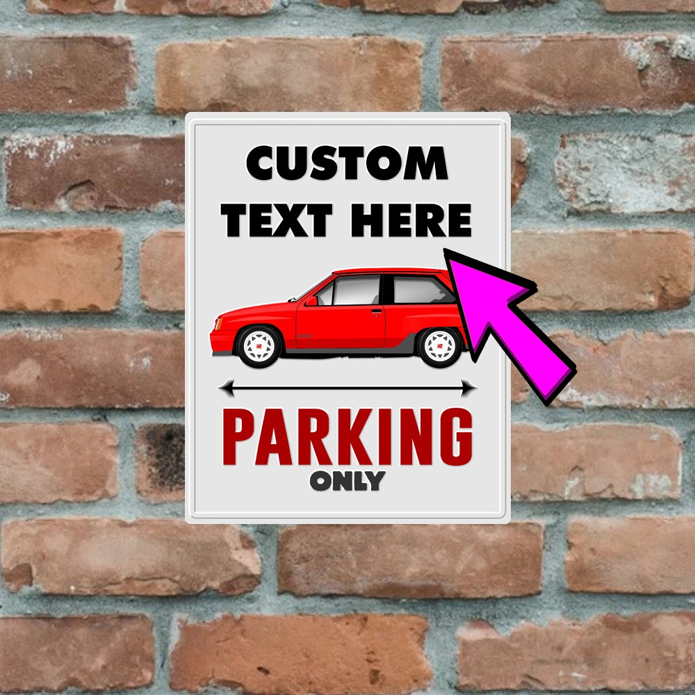 Metal Sign - Vauxhall Nova GTE - Customised Parking Sign - Image 3