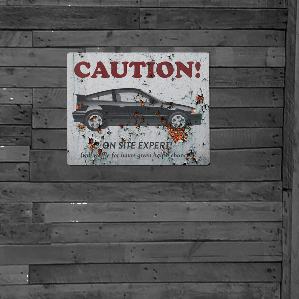 Metal Sign - Mk2 Honda CRX - On Site Expert with Aged Rust Effect - Image 4