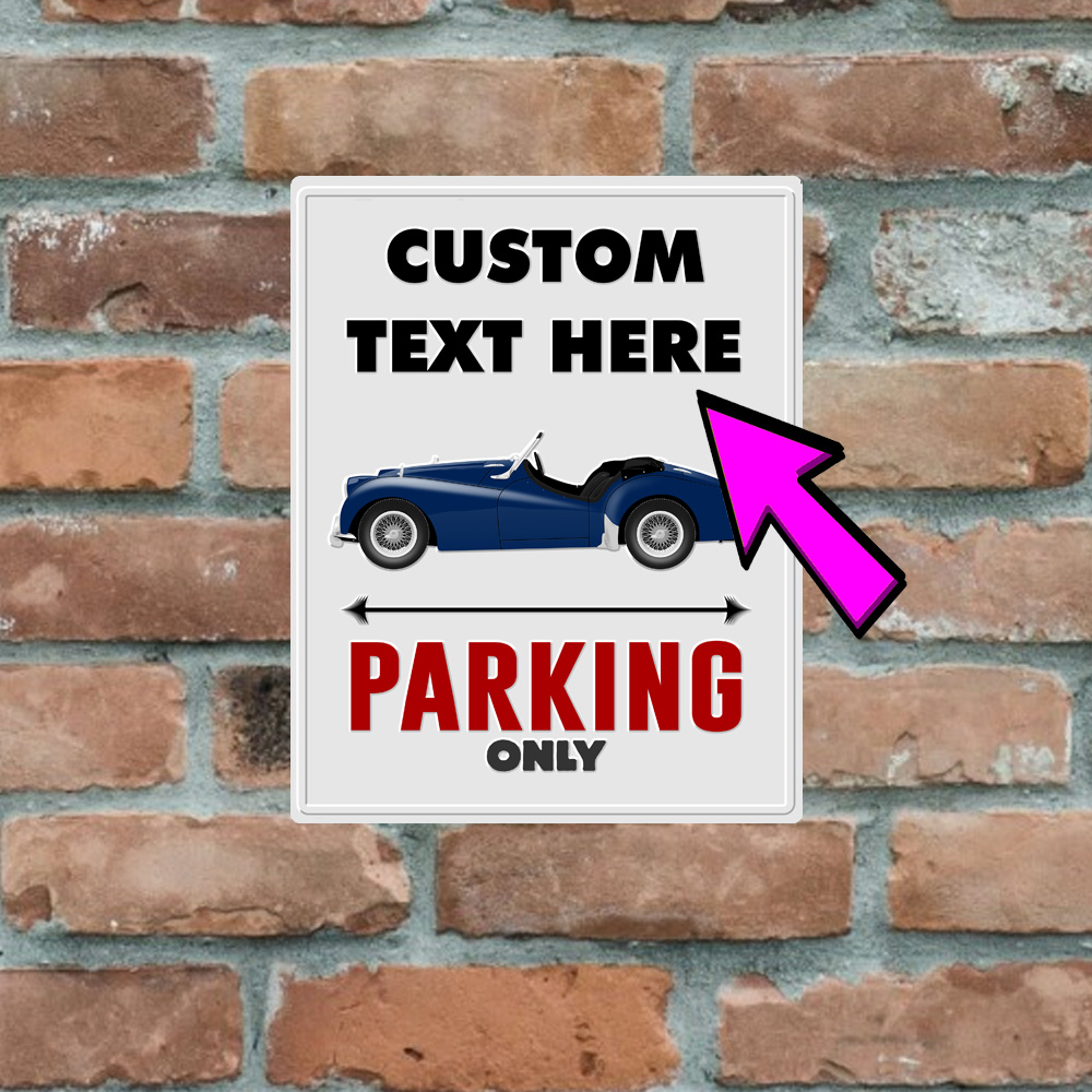 Tr3 Customised parking sign